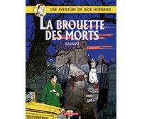 La Brouette des Morts - Dick Hérisson n° 10 - Savard - Dargaud