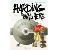 "Harding Was Here" ou l'histoire de l'art revue par Midam et Adam
