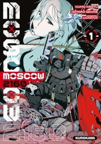 Moscow 2160 T. 1 - Par Kumo Kagyu & Sekine Kotaro – Éd. Kurokawa
