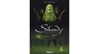 Shandy, un Anglais dans l'Empire - Volume 1 : Agnès - Par Matz & Bertail - Editions Delcourt
