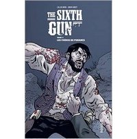 The Sixth Gun T4 - Par Cullen Bunn et Brian Hurtt - Urban Comics 