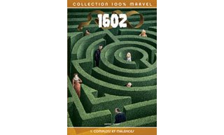 1602 - Neil Gaiman - Andy Kubert - Richard Isanove - Marvel France