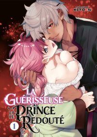 La Guérisseuse et le prince redouté vol. 1 – Par Kitoen – Éd. Hot Manga