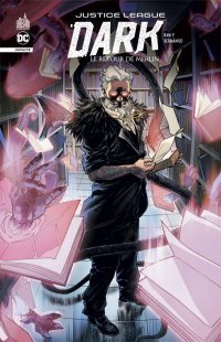 Justice League Dark Infinite - Par Ram V & Xermanico - Urban Comics