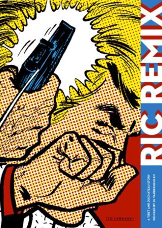 Ric Remix : un pastiche un peu vain