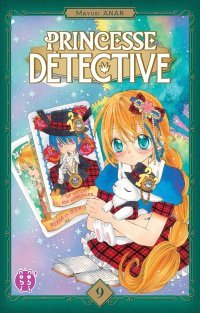 Princesse Détective T. 9 & T. 10 - Par Mayuki Anan - nobi nobi