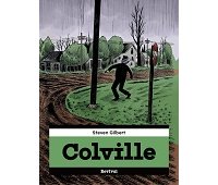 "Colville" de Steven Gilbert (Revival) : le vice et la violence au cœur de la banalité
