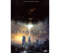 Prométhée – T2 : Blue Beam Project – Par Christophe Bec - Soleil