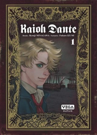 Kaioh Dante T. 1 - Par Fukuro Izumi & Ryouji Minagawa – Ed. Véga Dupuis