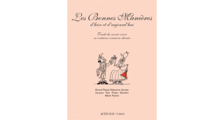 Les bonnes manières d'hier et d'aujourd'hui - collectif - Actes Sud/l'AN 2