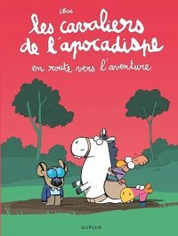 Les Cavaliers De L'Apocadispe T. 4, En Route Vers L'Aventure - Par Libon – Ed. Dupuis