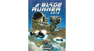 Blade Runner 2019 T. 1 : Los Angeles - Par Michael Green & Mike Johnson - Andres Guinaldo - Delcourt Comics 