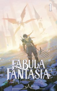 Radiant, Fabula Fantasia T. 1 - Par Tony Valente - Ankama