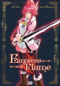 Empress of Flame - Par Shin Araki & Takashi Minakuchi - Delcourt/Tonkam