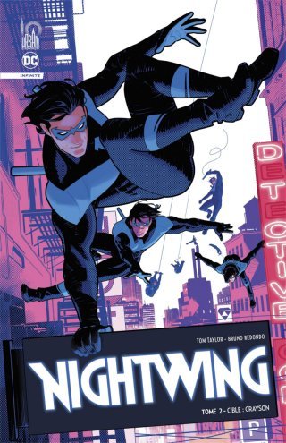 Nightwing Infinite T. 2 - Par Tom Taylor & Bruno Redondo - Urban Comics