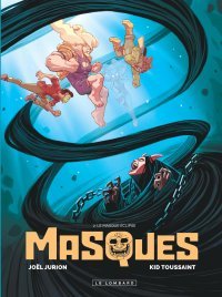 Masques T. 2 : Le masque éclipse - Par Joël Jurion & Kid Toussaint - Ed. Le Lombard