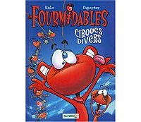 Cirques divers - les Fourmidables, n°2 - Béka et Deporter