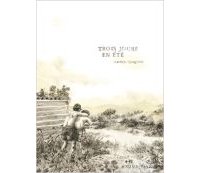 Trois jours en été - Par Bastien Quignon - Actes Sud/L'An 2