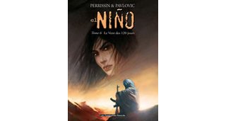 El Niño – T. 6 : Le Vent des 120 Jours – par Perrissin & Pavlovic – Humanoïdes Associés