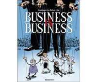 Business i$ Business – Par Lindingre & Julien cdm – Ed. Drugstore