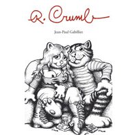 Robert Crumb, une biographie