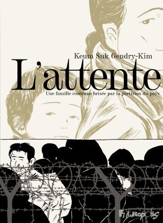 L'attente - Par Keum Suk Gendry-Kim - Futuropolis