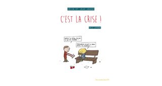 C'est la crise ! - Par Éric Appéré - Des ronds dans l'O