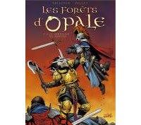 Les Forêts d'Opale – T6 : Le Sortilège du Pontife – Par Arleston & Pellet – Soleil