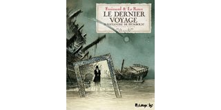 Le dernier voyage d'Alexandre de Humboldt T1 – Par Froissard & Le Roux – Futuropolis
