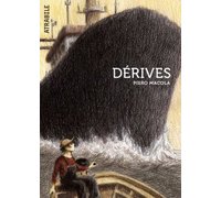 Dérives – Par Piero Macola – Atrabile
