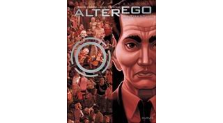 Alter Ego : Ultimatum - Par Renders, Lapière, Reynès, Beckaert & Benéteau - Dupuis