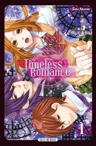 Timeless Romance T1 & T2 - Par Saki Aikawa - Soleil Manga