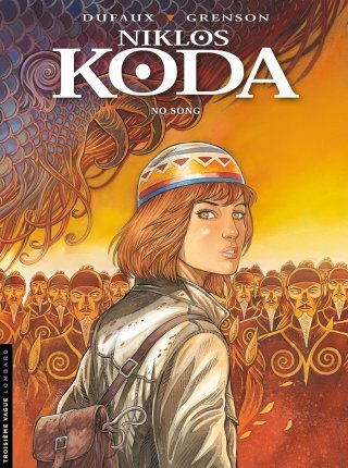 Niklos Koda T 13 : No Song - Par Jean Dufaux et Olivier Grenson - Le Lombard