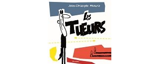 "Les Tueurs" de Jean-Christophe Mazurie ne font pas de quartier
