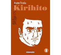 Kirihito - T1 - par Osamu Tezuka - Delcourt