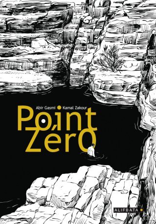 Point zéro : voyage au cœur du désert par Abir Gasmi et Kamal Zakour