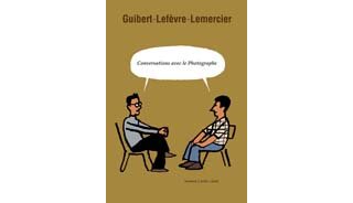 Les conversations d'un dessinateur avec un photographe