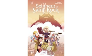Le Seigneur de Saint-Rock : la gentrification en mode fantasy