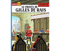 Le Procès de Gilles de Rais, la mort d'un ami