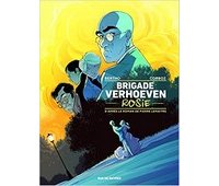 La Brigade Verhoeven T. 1 : Rosie - Par Bertho & Corboz -Rue de Sèvres