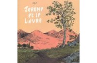 Jérôme d'Alphagraph - T3 : Jérôme et le lièvre - Nylso - Flblb