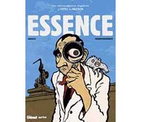 Essence - Les Extravagantes Enquêtes d'Otto et Watson - Par Janusz & Gawronkiewicz - Glénat & Arte