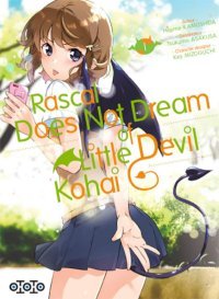 Rascal Does Not Dream of Little Devil Kohai T. 1 & T. 2 - Par Hajime Kamoshida & Tsukumo Asakusa - Ototo