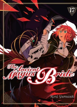 The Ancient Magus Bride T. 17 - Par Koré Yamazaki - Komikku Éditions