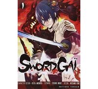 Swordgai T1 - Par Toshiki Inoue, Wosamu Kine et Keita Amemiya (Trad. Anne-Sophie Thévenon) - Tonkam