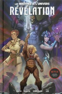 Les Maîtres de l'univers | Révélation – Par Kevin Smith, Rob David, Tim Sheridan & Mindy Lee – Panini Comics