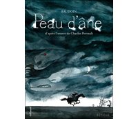 Peau d'âne – Par Baudoin, d'après Charles Perrault – Gallimard