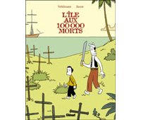 L'Île aux 100.000 morts – Par Jason et Vehlmann – Glénat