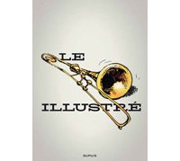 Le Trombone illustré, chant du cygne de la bande dessinée de l'âge d'or ?