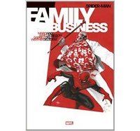 Spider-Man : Family Business – Par Mark Waid, James Robinson, Gabriele Dell'Otto & Werther Dell'Edera – Panini Comics